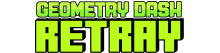 Geometry Dash ReTraY